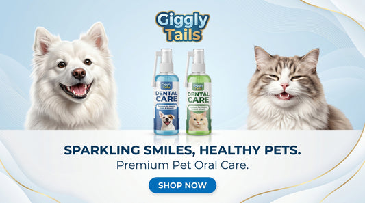Giggly Tails Dental Spray for Cats & Dogs - Pet Oral Care & Breath Freshener