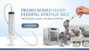 Bird Hand Feeding Syringe 30CC with Silicone Tube - Baby Bird Feeding Syringe for Chicks & Hand Rearing